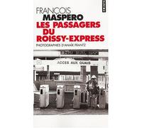 Les passagers du Roissy-Express by Maspero, Fran?ois (2003) Mass Market Paperback