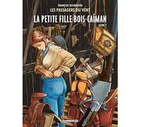 Les Passagers du vent T06: La Petite Fille Bois-Caïman, livre I