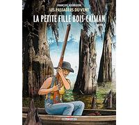 Les Passagers du vent T07: La Petite Fille Bois-Caïman, livre II