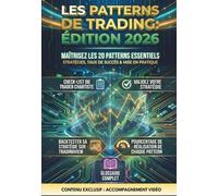 Les Patterns de Trading : 20 Patterns Essentiels. Stratégie, Taux de succès, Mise en pratique. Trader Chartiste.