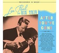 Les Paul And His Tri - After You've Gone - Vinyl Record - G11501z