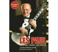 Les Paul: Centennial Edition: In His Own Words
