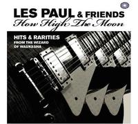 Les Paul - How High The Moon - Hits and Rarities