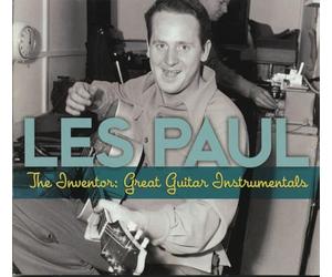 Les Paul - The Inventor: Great Guitar Instrumentals