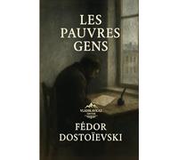 Les Pauvres Gens: Roman épistolaire sur la dignité et l’amour en temps de misère