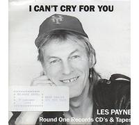 Les Payne: I Can't Cry For You 7"