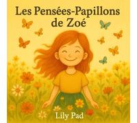 Les pensées-papillons de Zoé