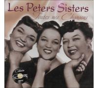 Les Peter Sisters - Toutes Nos Chansons