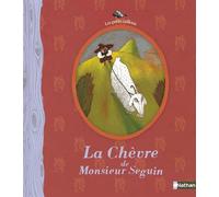 Les petits cailloux: La chevre de Monsieur Seguin