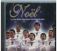 Les Petits Chanteurs De La Croix De Bois - Noêl avec Les Petits Chanteurs De La Croix De Bois