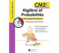 Les petits devoirs - Algèbre et Probabilités CM2: 24 séances de 20 minutes