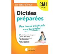 Les Petits Devoirs - Dictées préparées CM1
