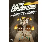 Les Petits Explorateurs - Tome 03 Les pilleurs de tombe (03)