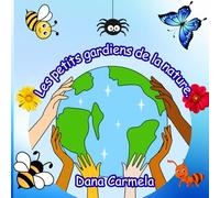 Les petits gardiens de la nature