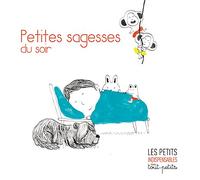 Les Petits Indispensables - Petites Sagesses du Soir