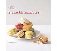 Les Petits Plats Francais: Irresistible Macaroons