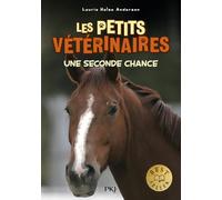 Les petits vétérinaires - Tome 3 Une seconde chance