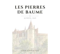 Les Pierres de Baume: Auxois, 1429