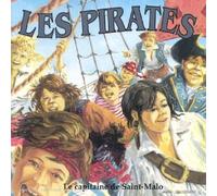Les Pirates - Le Capitaine De Saint-Malo