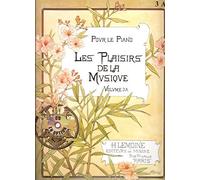 LES PLAISIRS DE LA MUSIQUE VOL.3A --- PIANO