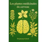 Les plantes médicinales du cerveau