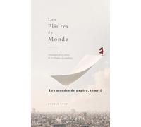 Les Pliures du Monde: Chroniques d’un enfant, de la solitude à la confiance (Les Mondes de Papier)
