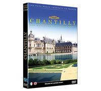Les plus beaux Châteaux de France : CHANTILLY