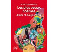 Les plus beaux poèmes d'hier et d'aujourd'hui (Livre de Poche Jeunesse): Le florilège de Fleurs d'encre