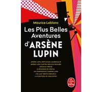 Les plus belles aventures d'Arsene Lupin (Majuscules): Arsène Lupin