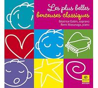 LES PLUS BELLES BERCEUSES CLASSIQUES