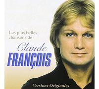 Les Plus Belles Chansons De Cl by Claude Francois (2004-09-13)