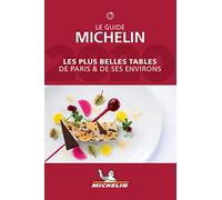Les plus belles tables de Paris & ses environs - The MICHELIN Guide 2020: The Guide Michelin (Michelin Hotel & Restaurant Guides)