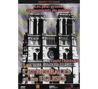 Les Plus Grands monuments du monde : Les Cathédrales