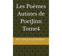 Les Poèmes Autistes de PoetJinn Tome4