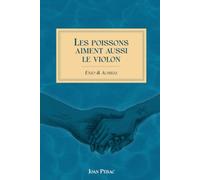 Les poissons aiment aussi le violon: Enzo & Achille
