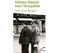 Les policiers français sous l'Occupation d'après les archives de l'épuration (Tempus)