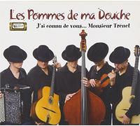 Les Pommes De Ma Douche - J'ai Connu De Vous... Monsieur Trenet