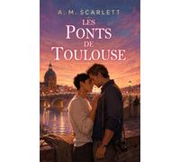 LES PONTS DE TOULOUSE: Amour interdit et différence d’âge avec un célèbre youtubeur qui, en six jours, va tout bouleverser