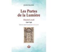 Les portes de la Lumière: Shaâréi Orah
