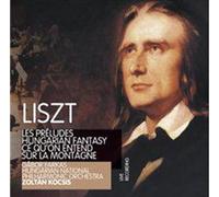 Liszt - Les Préludes Hungarian Fantasy Ce Qu’On Entend Sur La Montaigne