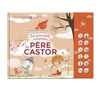Les premières comptines du Père Castor - Mon livre à écouter
