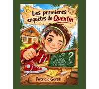 Les premières enquêtes de Quentin