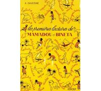 Les premieres lectures de Mamadou et Bineta: Livre de lecture et de français à l'usage des écoles africaines