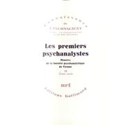 Les premiers psychanalystes: Minutes de la Société psychanalytique de Vienne-1908-1910 (2)