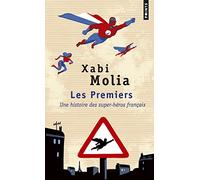 Les premiers - Une histoire des super-héros français (Points)