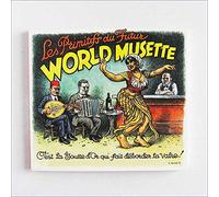 Les Primitifs Du Futu - World Musette