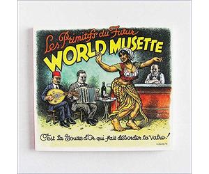 Les Primitifs Du Futu - World Musette