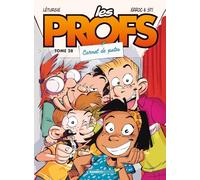 Les Profs - tome 28: Carnet de potes