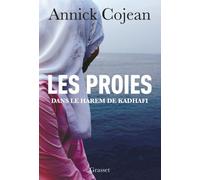 Les proies: Dans le Harem de Khadafi