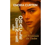 Les Promesses de l'aube (Le Dernier Oracle)